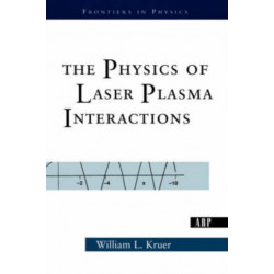 The Physics Of Laser Plasma Interactions