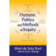 Humane Politics and Methods of Inquiry
