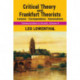 Critical Theory and Frankfurt Theorists: Lectures-Correspondence-Conversations