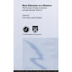 Basic Education at a Distance: World Review of Distance Education and Open Learning: Volume 2