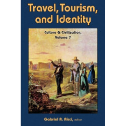 Travel, Tourism, and Identity: Culture & Civilization