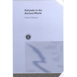 Fairytale in the Ancient World