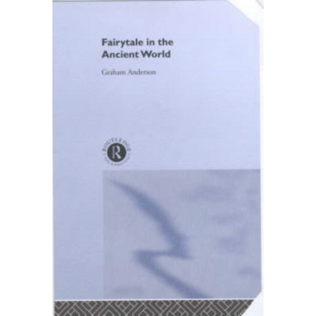 Fairytale in the Ancient World