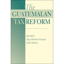 The Guatemalan Tax Reform