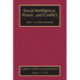 Social Intelligence, Power, and Conflict: Volume 17: Current Topics in Management