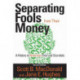 Separating Fools from Their Money: A History of American Financial Scandals