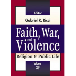 Faith, War, and Violence: Religion & Public Life