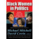 Black Women in Politics: Identity, Power, and Justice in the New Millennium
