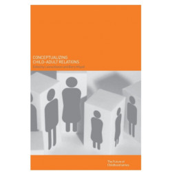 Conceptualising Child-Adult Relations
