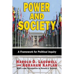 Power and Society: A Framework for Political Inquiry