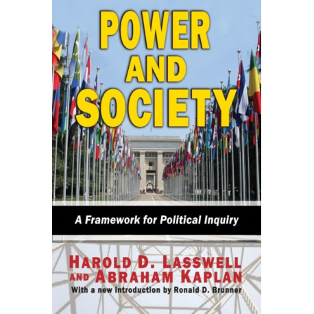 Power and Society: A Framework for Political Inquiry