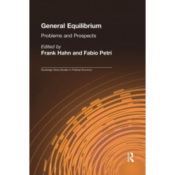 General Equilibrium: Problems and Prospects
