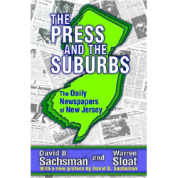 The Press and the Suburbs: The Daily Newspapers of New Jersey