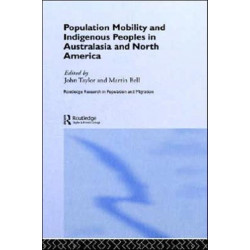 Population Mobility and Indigenous Peoples in Australasia and North America
