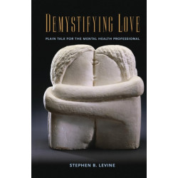 Demystifying Love: Plain Talk for the Mental Health Professional