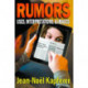 Rumors: Uses, Interpretation and Necessity