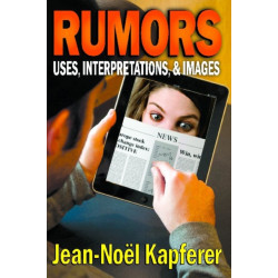 Rumors: Uses, Interpretation and Necessity