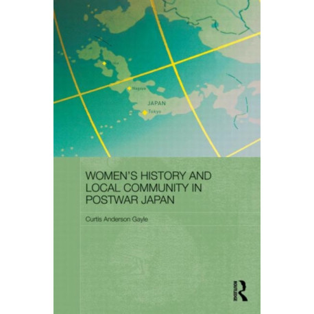 Women's History and Local Community in Postwar Japan