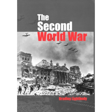 The Second World War: Ambitions to Nemesis
