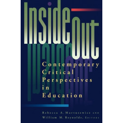 inside/out: Contemporary Critical Perspectives in Education