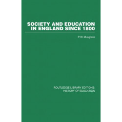 Society and Education in England Since 1800