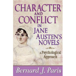 Character and Conflict in Jane Austen's Novels: A Psychological Approach