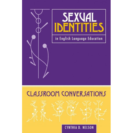 Sexual Identities in English Language Education: Classroom Conversations