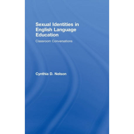 Sexual Identities in English Language Education: Classroom Conversations