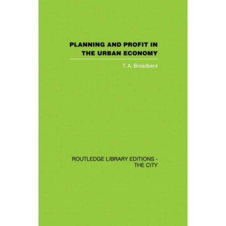 Planning and Profit in the Urban Economy
