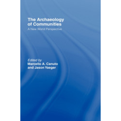 Archaeology of Communities: A New World Perspective