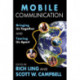 Mobile Communication: Bringing Us Together and Tearing Us Apart