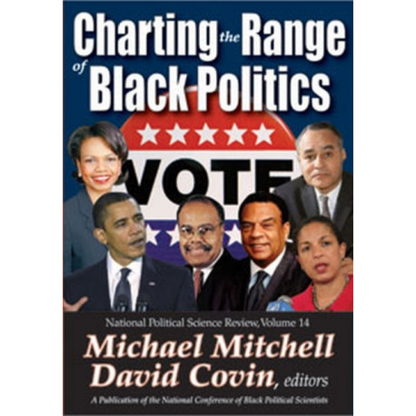 Charting the Range of Black Politics: National Political Science Review, Volume 14