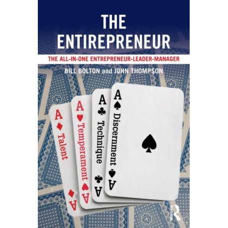 The Entirepreneur: The All-In-One Entrepreneur-Leader-Manager