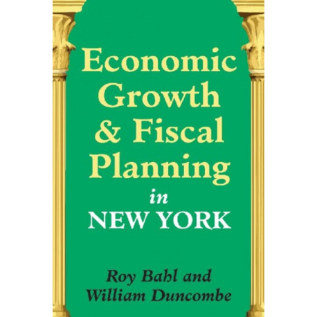 Economic Growth and Fiscal Planning in New York