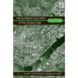 Place-Based Education in the Global Age: Local Diversity