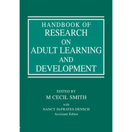 Handbook of Research on Adult Learning and Development