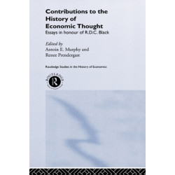 Contributions to the History of Economic Thought: Essays in Honour of R.D.C. Black