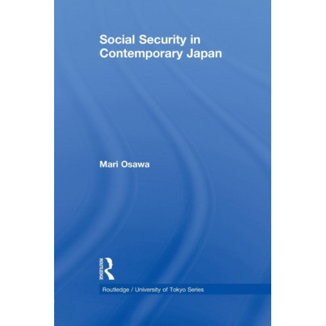Social Security in Contemporary Japan: A comparative analysis