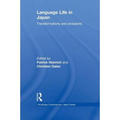 Language Life in Japan: Transformations and Prospects