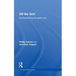 Off the Grid: Re-Assembling Domestic Life