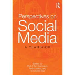 Perspectives on Social Media: A Yearbook