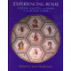 Experiencing Rome: Culture, Identity and Power in the Roman Empire