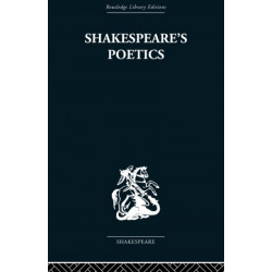 Shakespeare's Poetics: In relation to King Lear