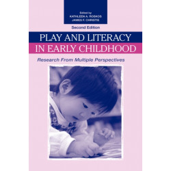 Play and Literacy in Early Childhood: Research From Multiple Perspectives