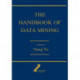 The Handbook of Data Mining