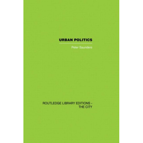 Urban Politics: A Sociological Interpretation