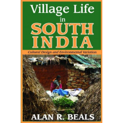 Village Life in South India: Cultural Design and Environmental Variation