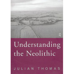 Understanding the Neolithic