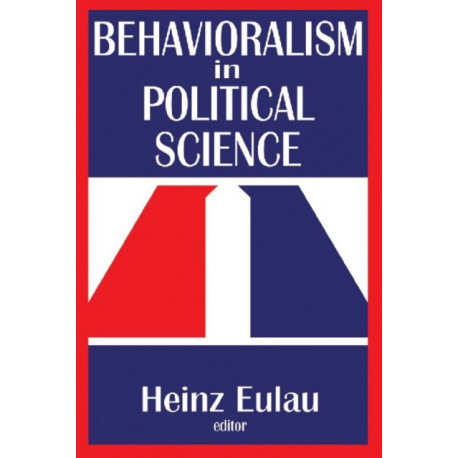 Behavioralism in Political Science