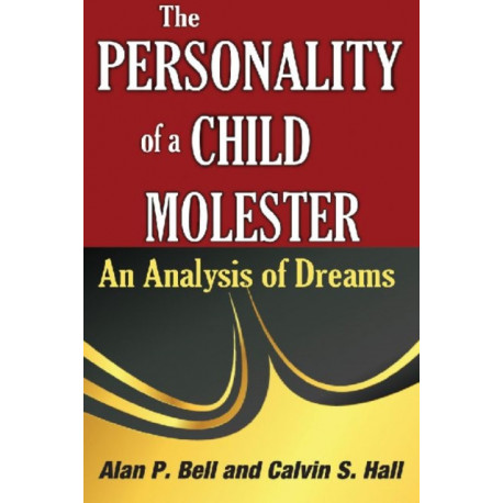 The Personality of a Child Molester: An Analysis of Dreams